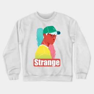 Strange Crewneck Sweatshirt